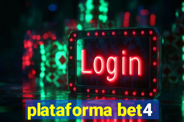 plataforma bet4